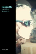 Parler d’un film