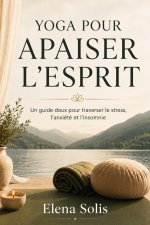 Yoga pour apaiser l'esprit
