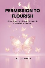Permission to Flourish