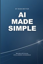 AI Made Simple