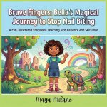 Brave Fingers