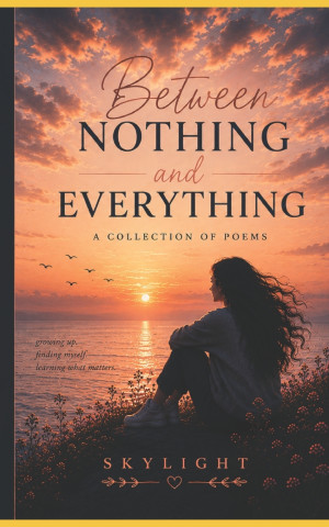 Between Nothing and Everything