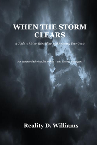 When The Storm Clears