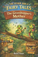 The Grasshopper's Mother
