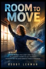 ROOM TO MOVE