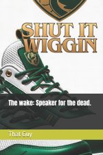 The wake