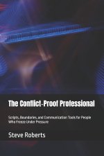 The Conflict‑Proof Professional