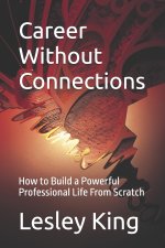 Career Without Connections