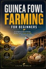Guinea Fowl Farming For Beginners