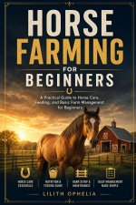 Horse Farming For Beginners