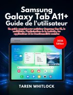 Samsung Galaxy Tab A11+ Guide de l'utilisateur