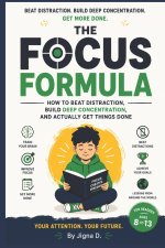 The Focus Formula
