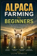 Alpaca Farming For Beginners