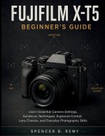 Fujifilm X-T5 Beginner's Guide