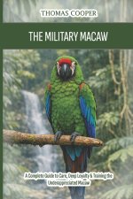 The Military Macaw