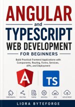 Angular and TypeScript Web Development for Beginners