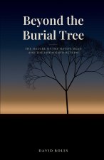 Beyond the Burial Tree