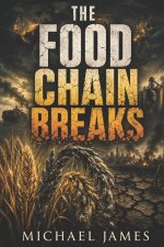 The Food Chain Breaks