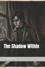 The Shadow Within