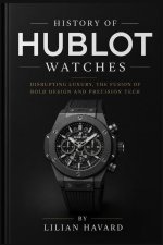 History of Hublot Watches
