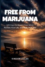 FREE FROM MARIJUANA