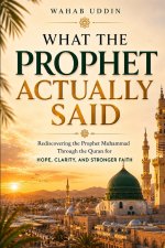What the Prophet Actually Said