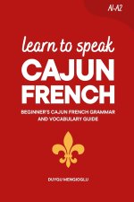 Learn to Speak Cajun French