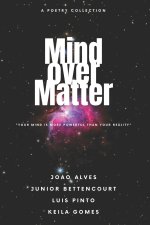 Mind Over Matter