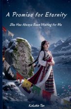 A Promise for Eternity--She Has Always Been Waiting for Me