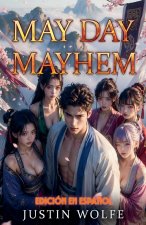 May Day Mayhem EDICIÓN EN ESPAÑOL
