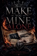 Make You Mine Alone