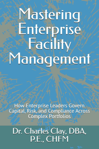 Mastering Enterprise Facility Management