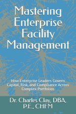 Mastering Enterprise Facility Management