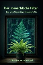 Der menschliche Filter