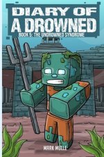 Diary of a Drowned Book 5