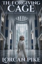 The Forgiving Cage