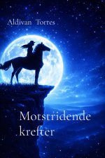 Motstridende krefter