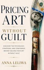 Pricing Art Without Guilt