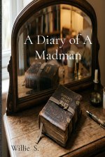 A Diary of A Madman