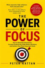 The Power of Focus