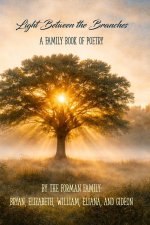 Light Between the Branches