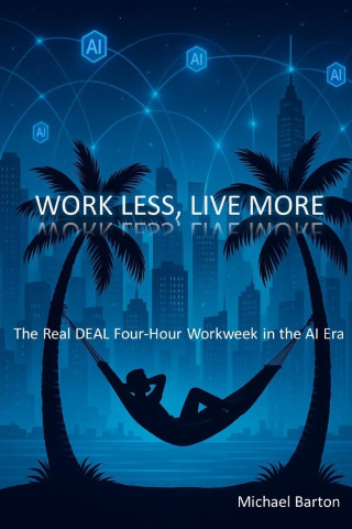 Work Less, Live More