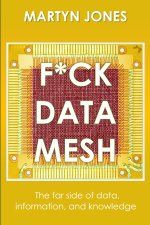 F*CK DATA MESH
