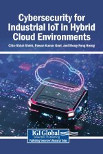 Cybersecurity for Industrial IoT in Hybrid Cloud Environments