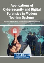Applications of Cybersecurity and Digital Forensics in Modern Tourism Systems