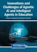Innovations and Challenges of Agentic AI and Intelligent Agents in Education