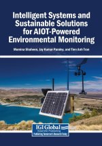 Intelligent Systems and Sustainable Solutions for AIOT-Powered Environmental Monitoring