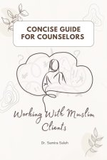 Concise Guide for Counselors