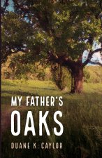 My Father's Oaks