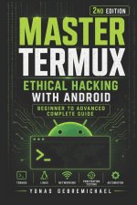 Master Termux - Ethical Hacking with Android